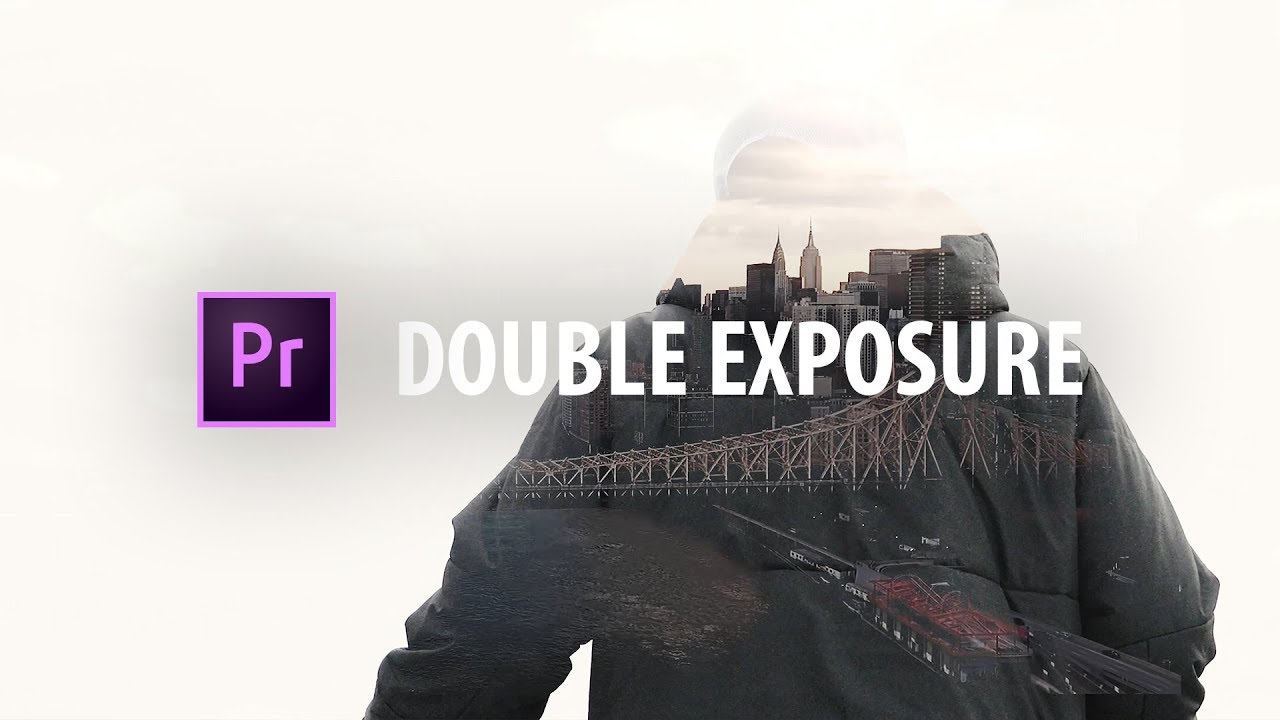 Premiere Pro: EPIC Double Exposure Effect