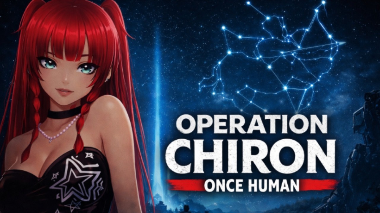 Operation Chiron Has Begun | Once Human