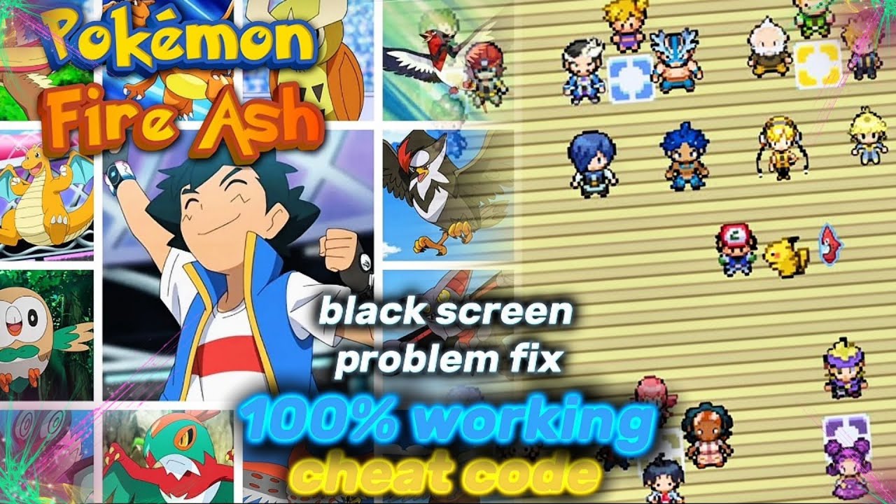 Pokémon Fire Ash 🔥 Black Screen Problem FIX | 100% Working Cheat Codes & Solution 