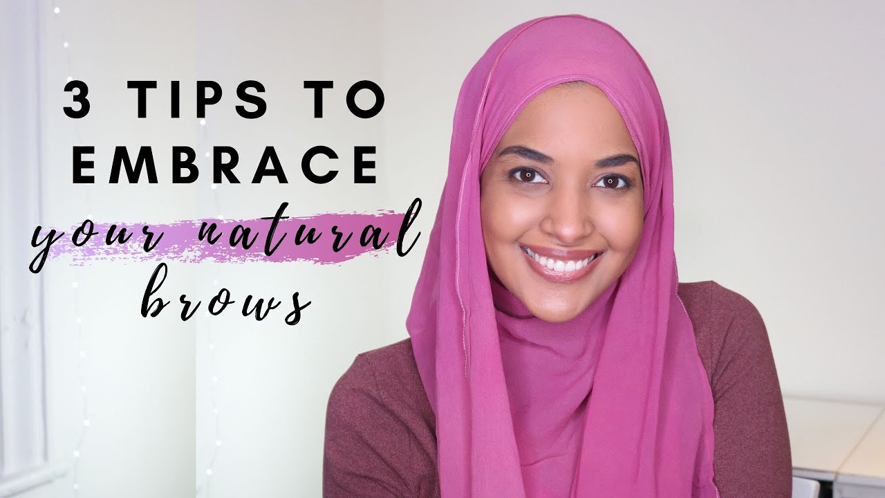 3 tips to embrace your Halal Natural Eyebrows!