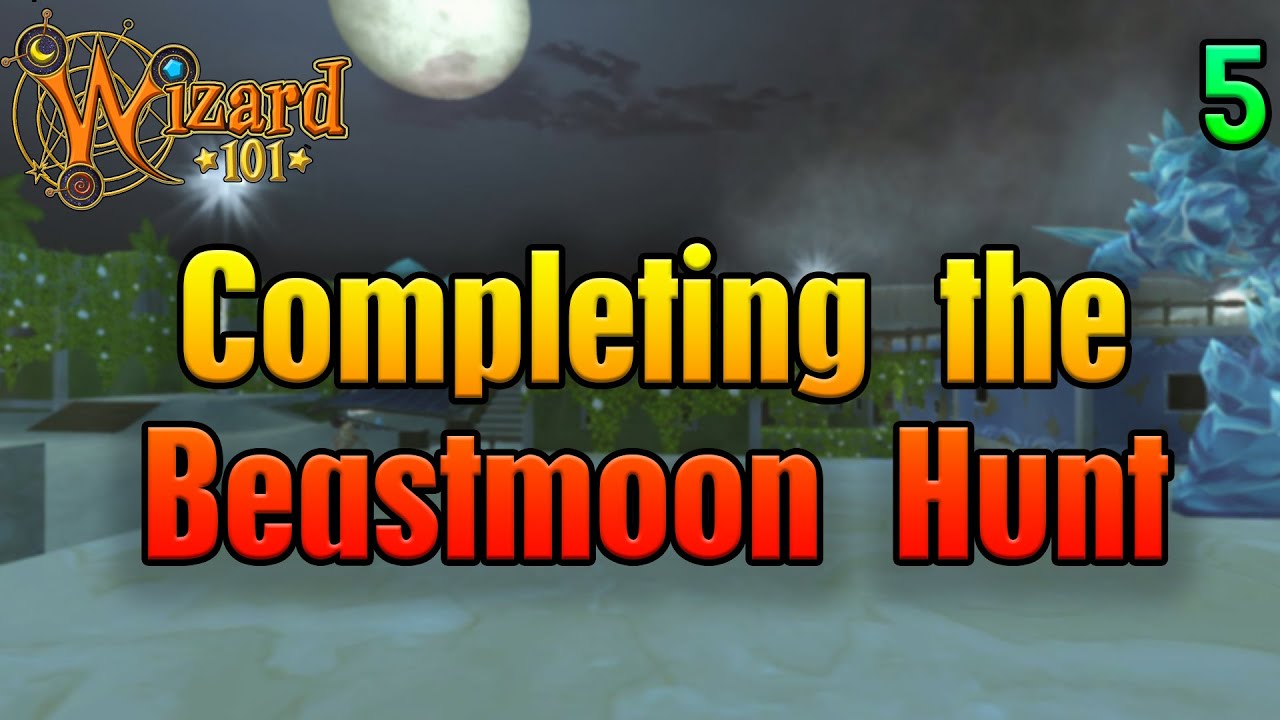 Wizard101 Beastmoon Hunt Upgrading Beasts!