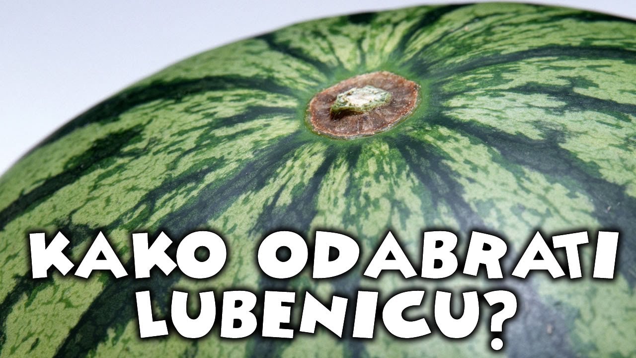Kako odabrati zrelu i sočnu lubenicu?