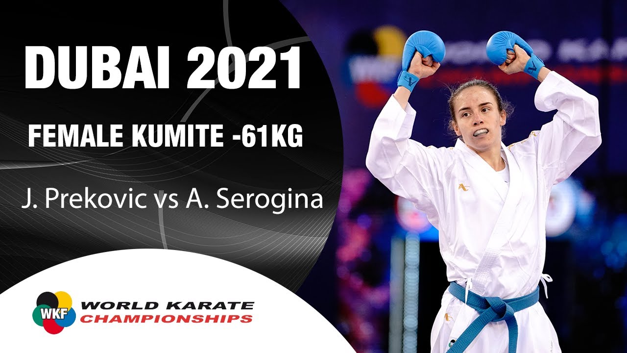 GOLD MEDAL. J. Prekovic vs A. Serogina - 2021 World Championships | WORLD KARATE FEDERATION