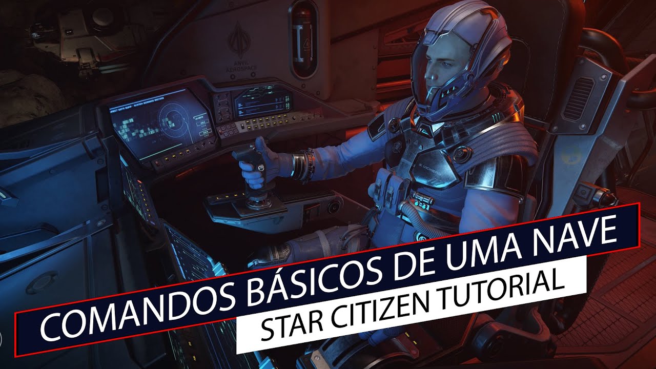 Star Citizen Tutorial - Comandos básicos da nave gameplay  #Ep269 pt-br