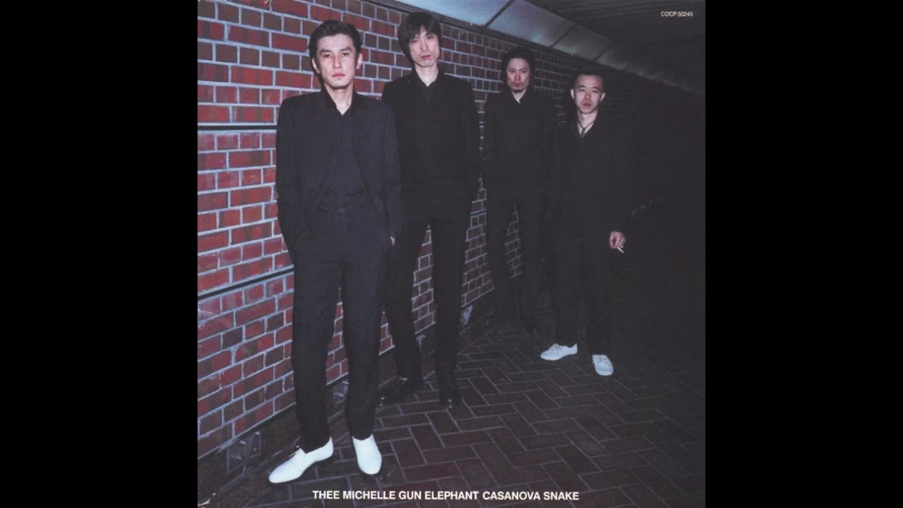 thee michelle gun elephant - casanova snake (2000)