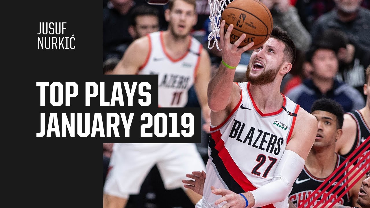 Jusuf Nurkić's Top Plays of January 2019
