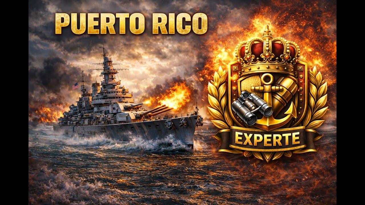 World of Warships - Puerto Rico Experte
