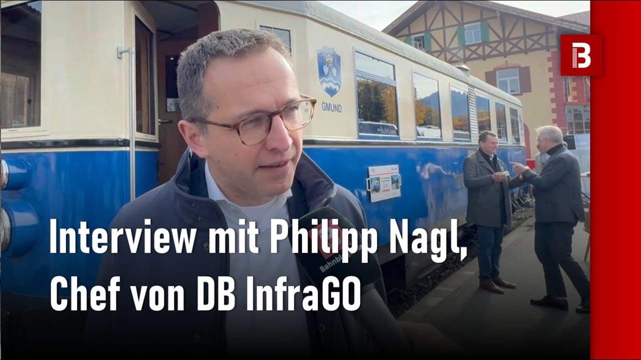 DB InfraGo-Chef Philipp Nagl zum Kauf der Tegernsee-Bahn