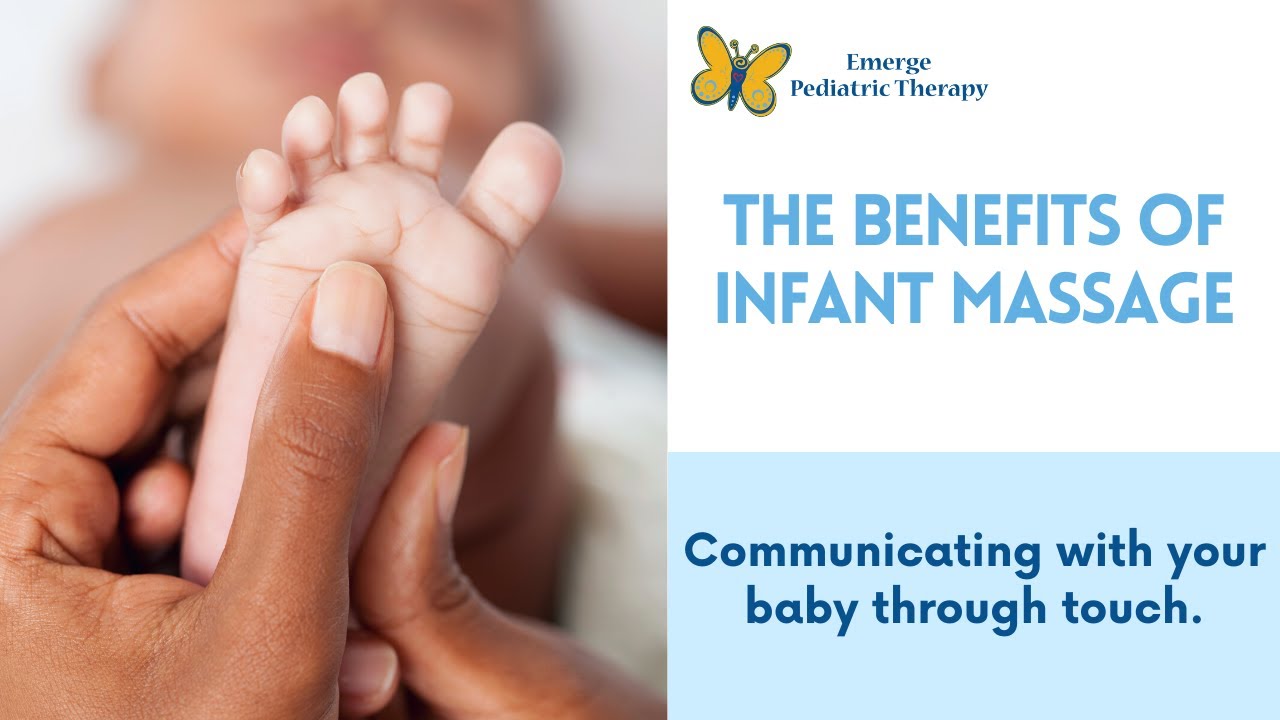 The Benefits of Infant Massage