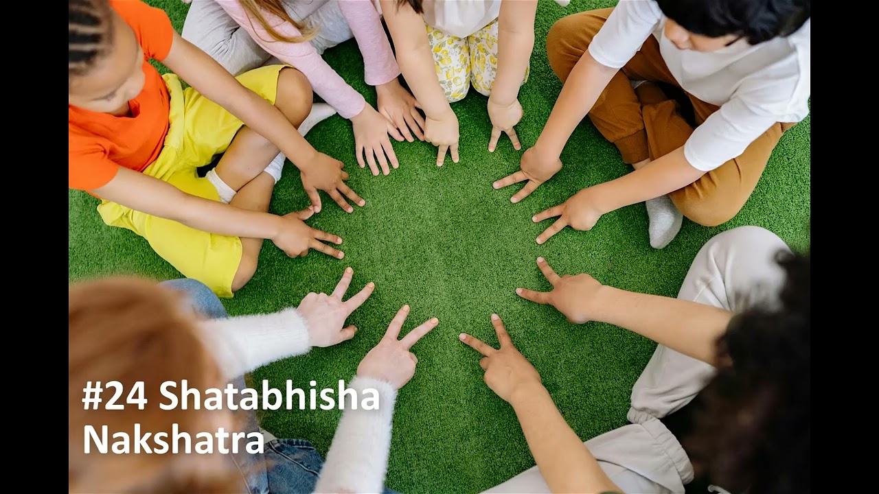 Nakşatralar #24 Satabişa / Shatabhisha Nakshatra