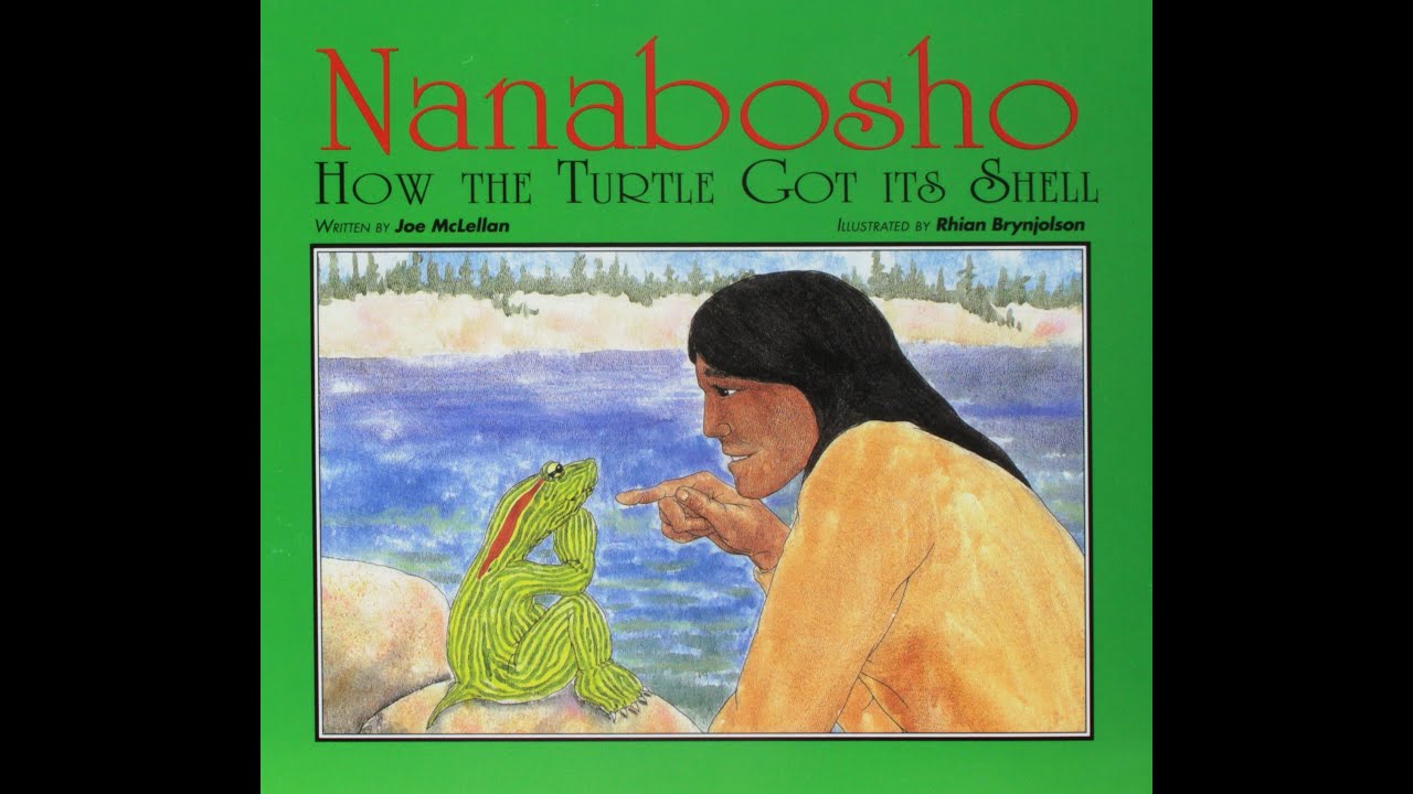 Nanabosho How the Turtle Got its Shell by Joe McLellan