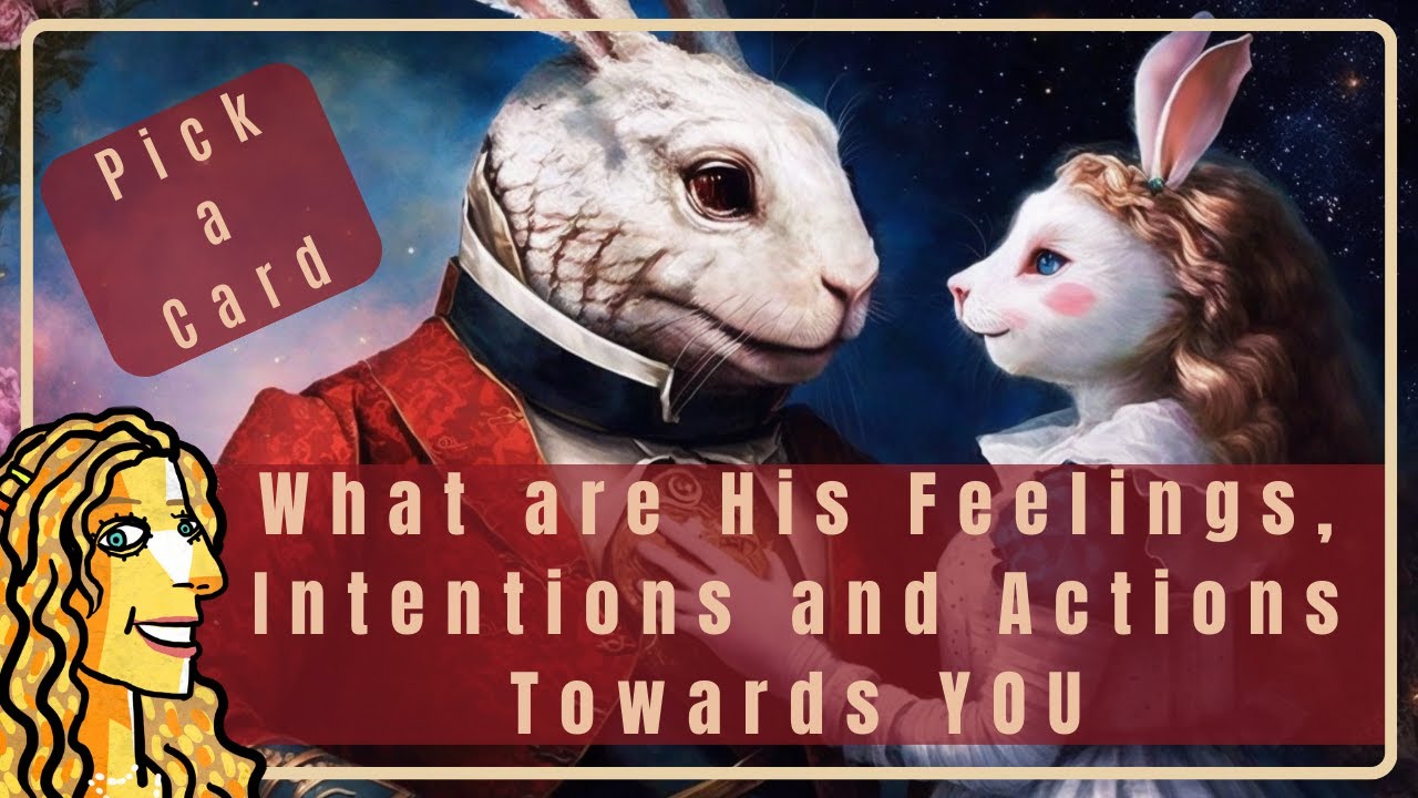 Pick a Card 🧡 What are His Feelings, Intentions and Actions Towards YOU 🧡 Tarot Reading