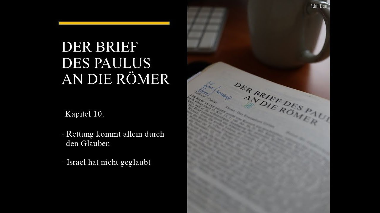 RÖMER 10: "Rettung kommt allein durch den Glauben an Jesus Christus" (BIBELTAGE 2024 in Holzhausen)