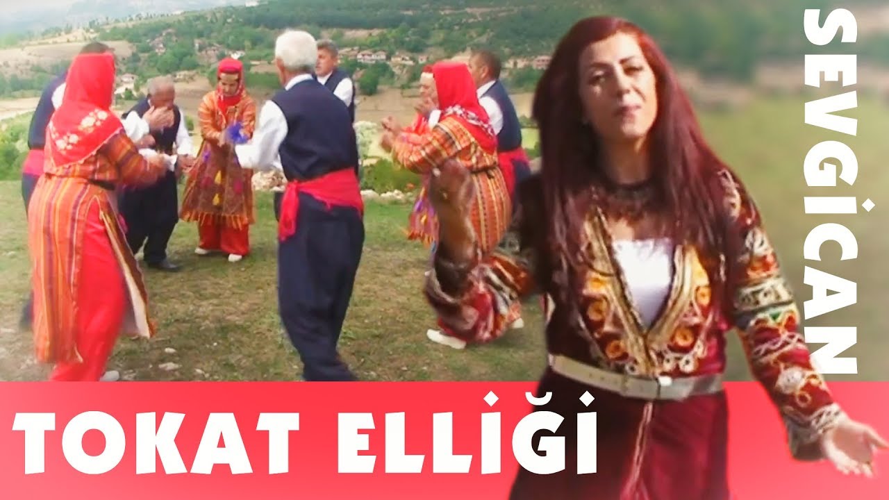 Tokat Elliği | Oyun Havası | Sevgican