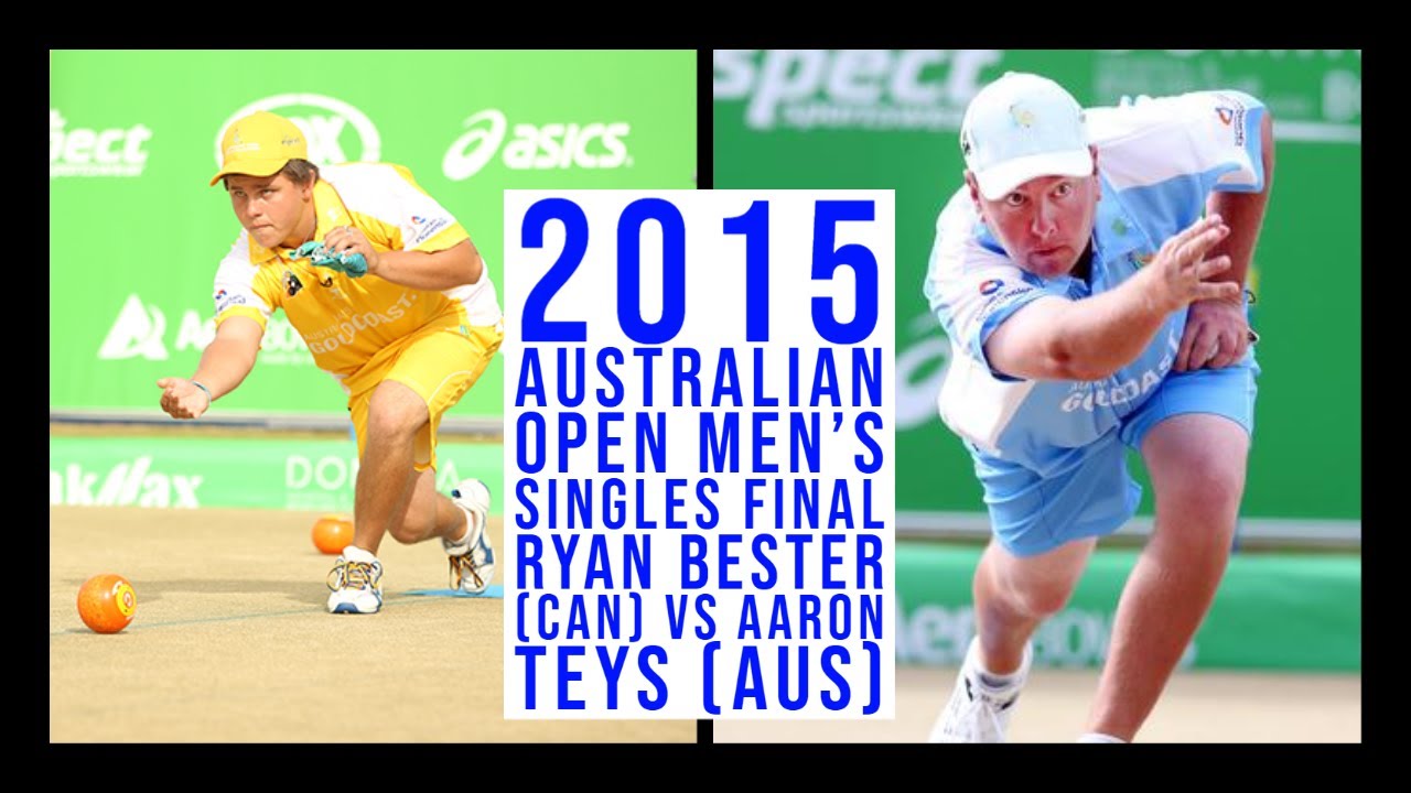Lawn Bowls: Australian Open 2015 - Men's Finals - Ryan Bester vs Aaron Teys