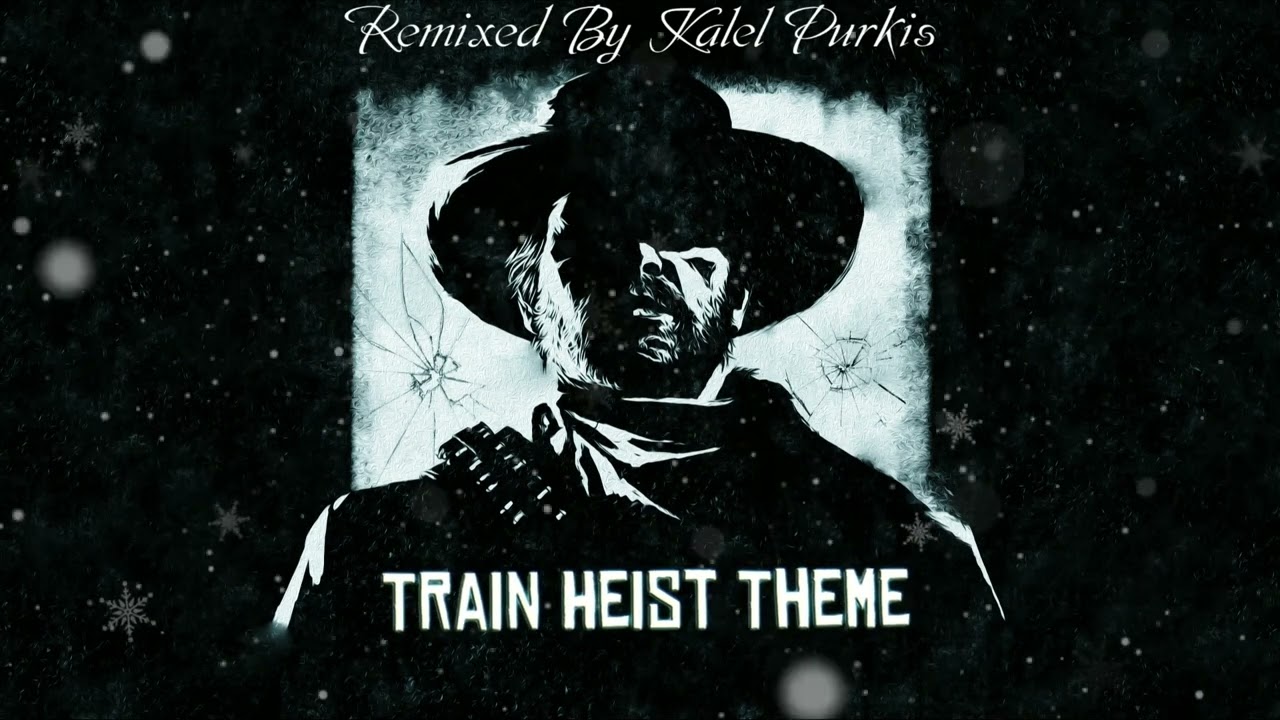Red Dead Redemption 2 Train Heist Theme (Remastered)