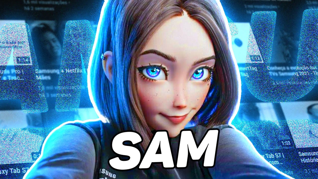A SAM DA SAMSUNG GANHOU MEU CORAÇÃO