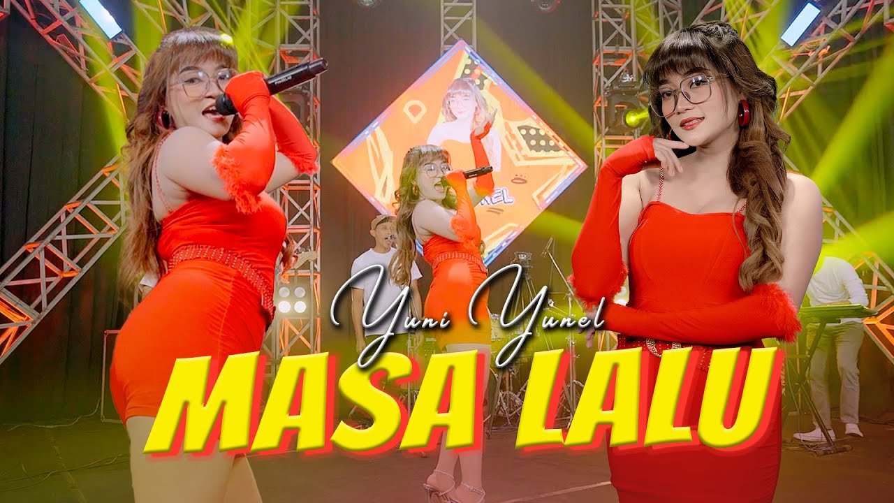 Yuni Yunel - Masa Lalu (Official Music Video) || Masa Lalu Biarlah Masa Lalu