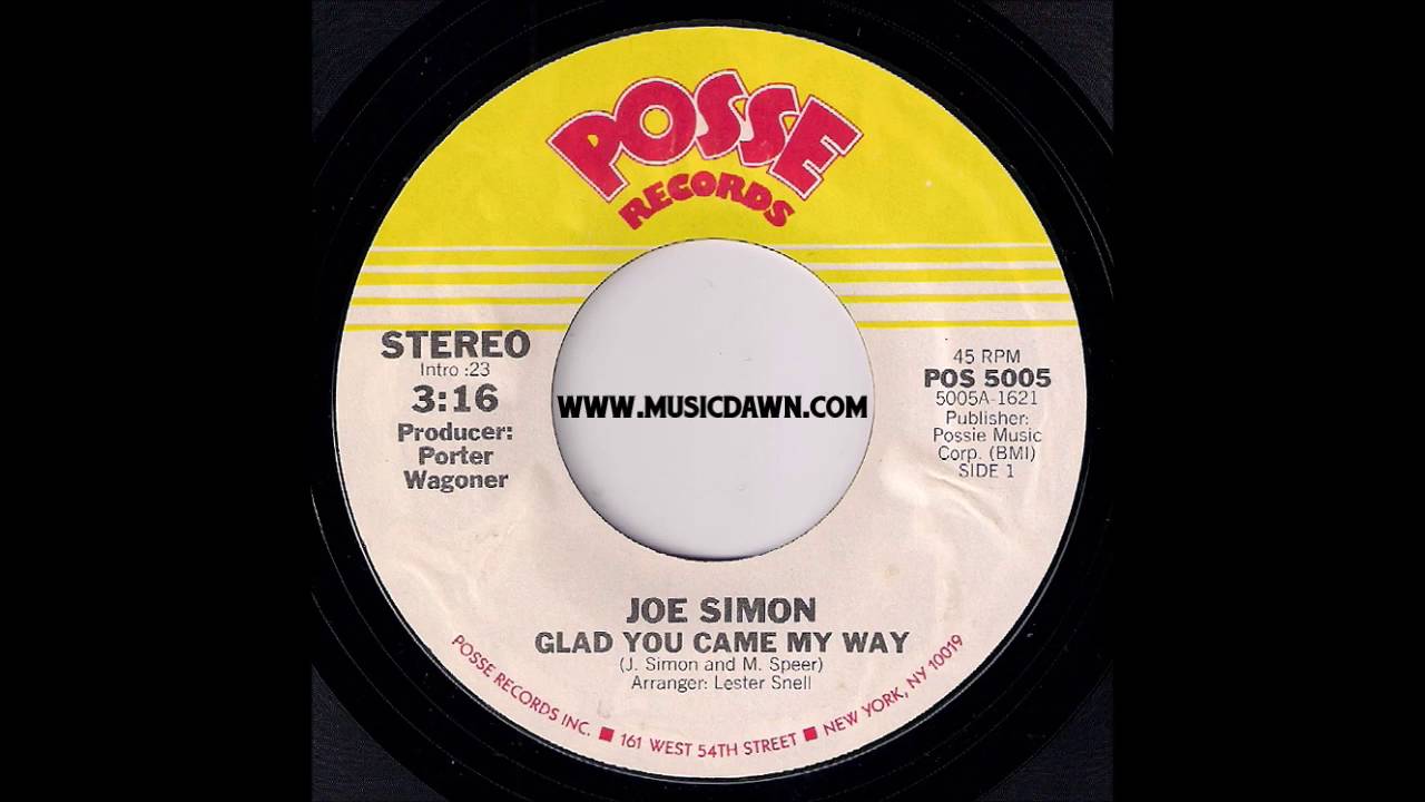 Joe Simon - Glad You Came My Way [Posse] 1980 Modern Soul 45