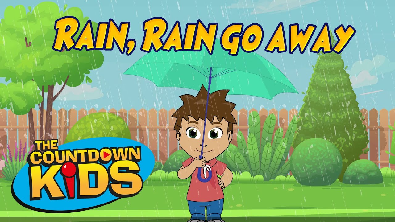 Rain, Rain Go Away - The Countdown Kids | Kids Songs & Nursery Rhymes | Lyric Video