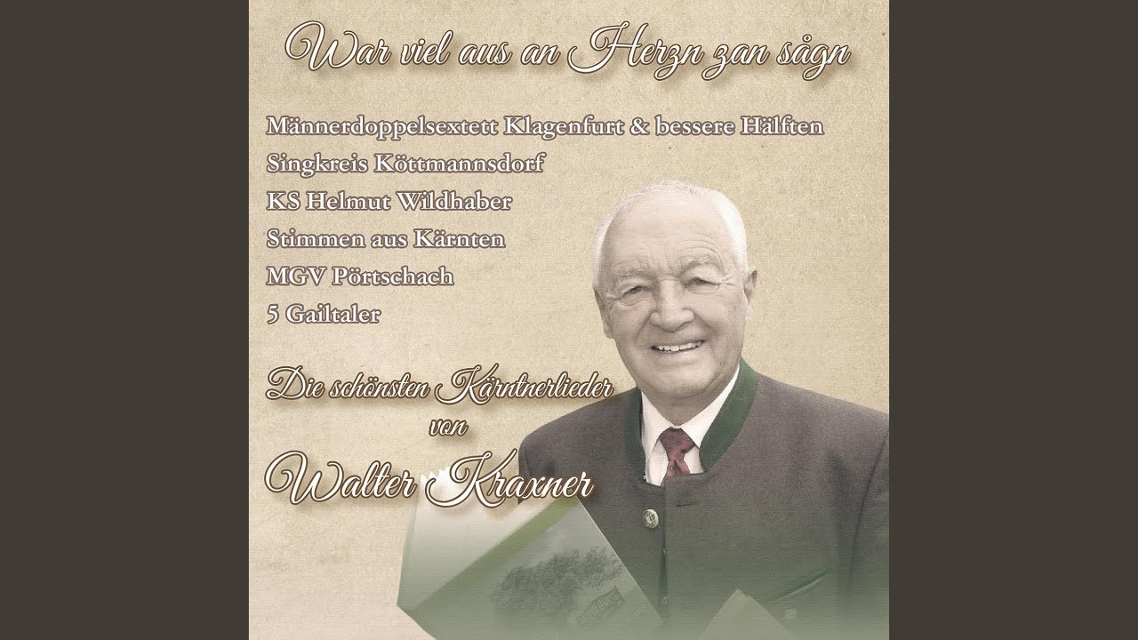 War viel aus an Herzn zan sagn