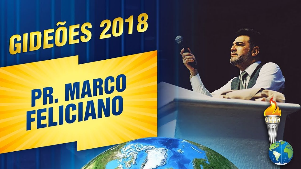 Gideões 2018 | Pr. Marco Feliciano