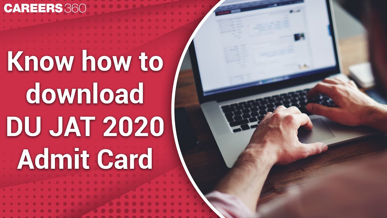 Know how to download DU JAT 2020 Admit Card
