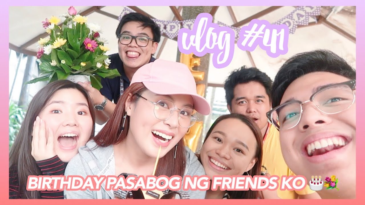 Vlog #41: MY FRIENDS SURPRISED ME ON MY BIRTHDAY!! ✨💕 (+ UNANG PAGHAHARAP NINA JEC AT JOKO 😂⚡️)