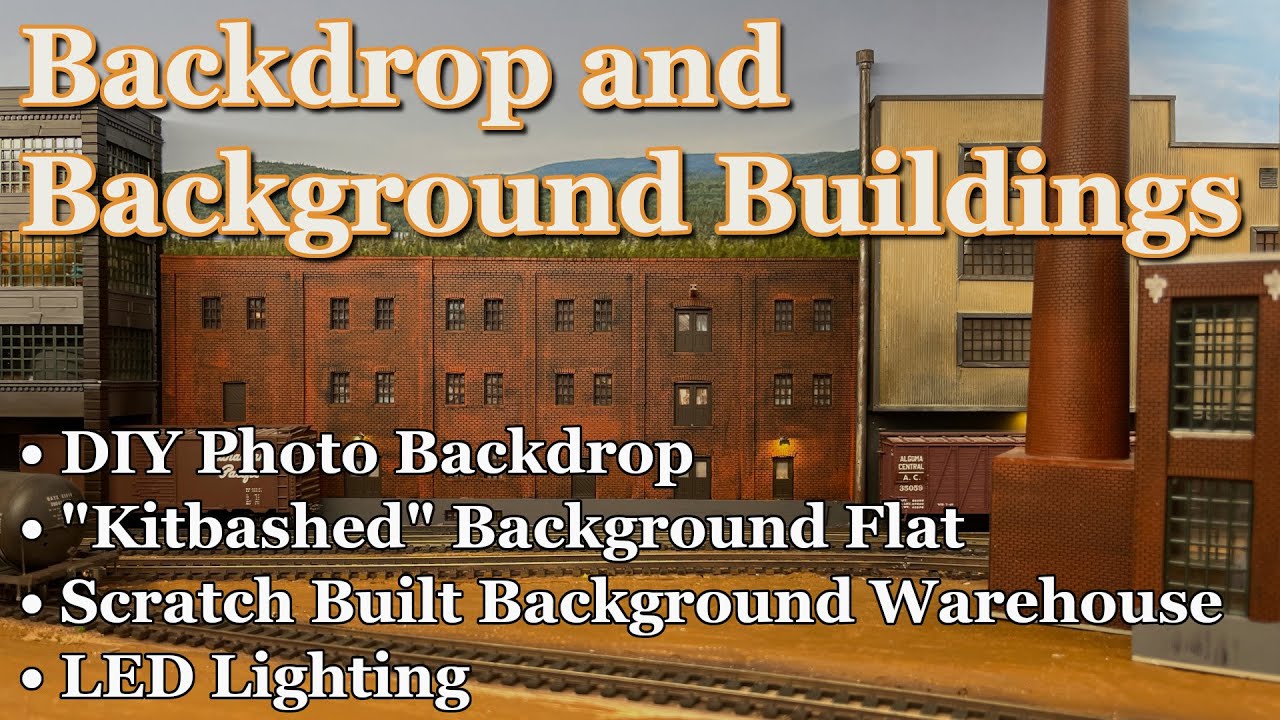 Two Different Background Buildings and a DIY Photo Backdrop for my HO  Scale Model Railroad Layout