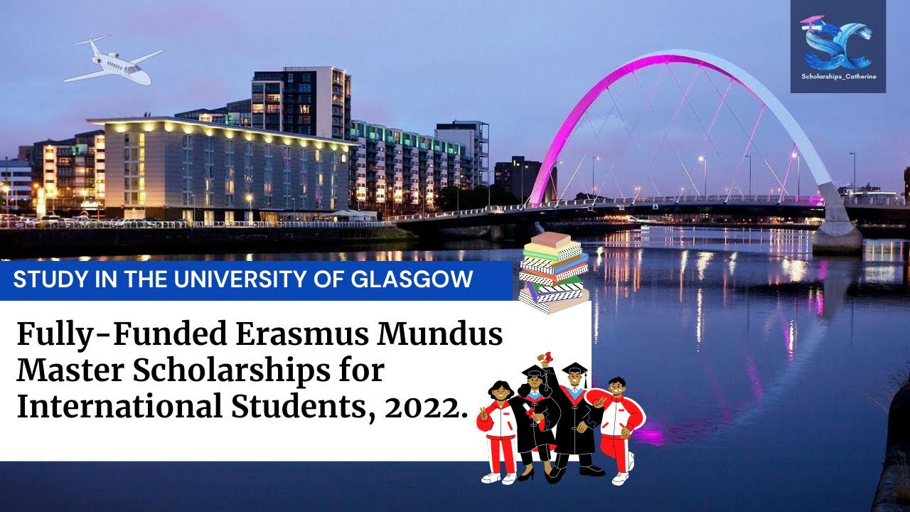 FULLY FUNDED ERASMUS MUNDUS MASTERS SCHOLARSHIP FOR INTERNATIONAL STUDENTS 2022.