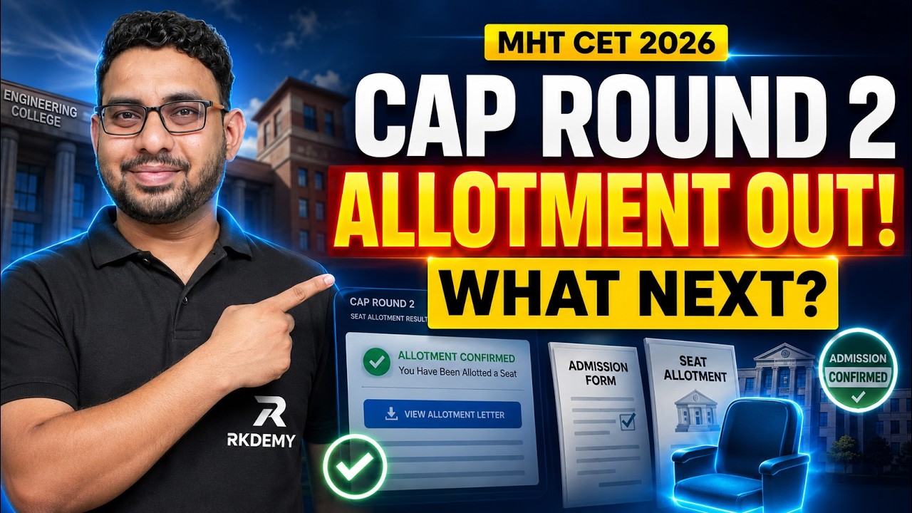 MHT CET 2026 CAP Round 2 Allotment is OUT | Engineering Admission | What next?