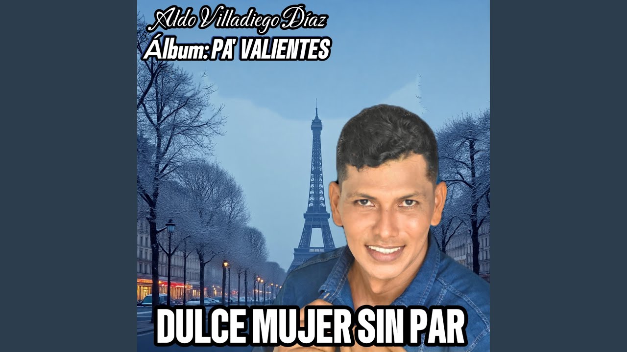 Dulce Mujer Sin Par