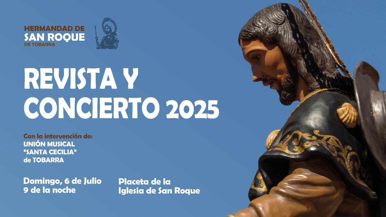 Presentación revista San Roque 2025 y concierto - Domingo, 6 de julio, 21:00h - En directo