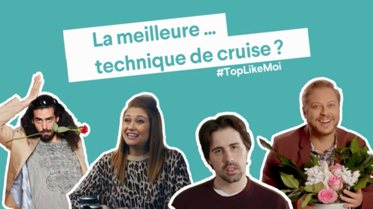 TOP LIKE MOI | Techniques de cruise