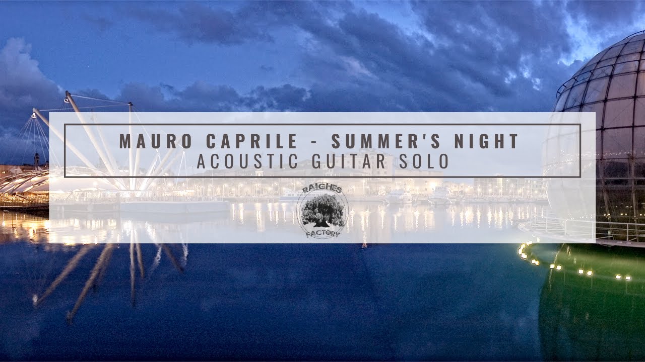 Mauro Caprile  - Summer's Night (Acoustic Guitar Solo)