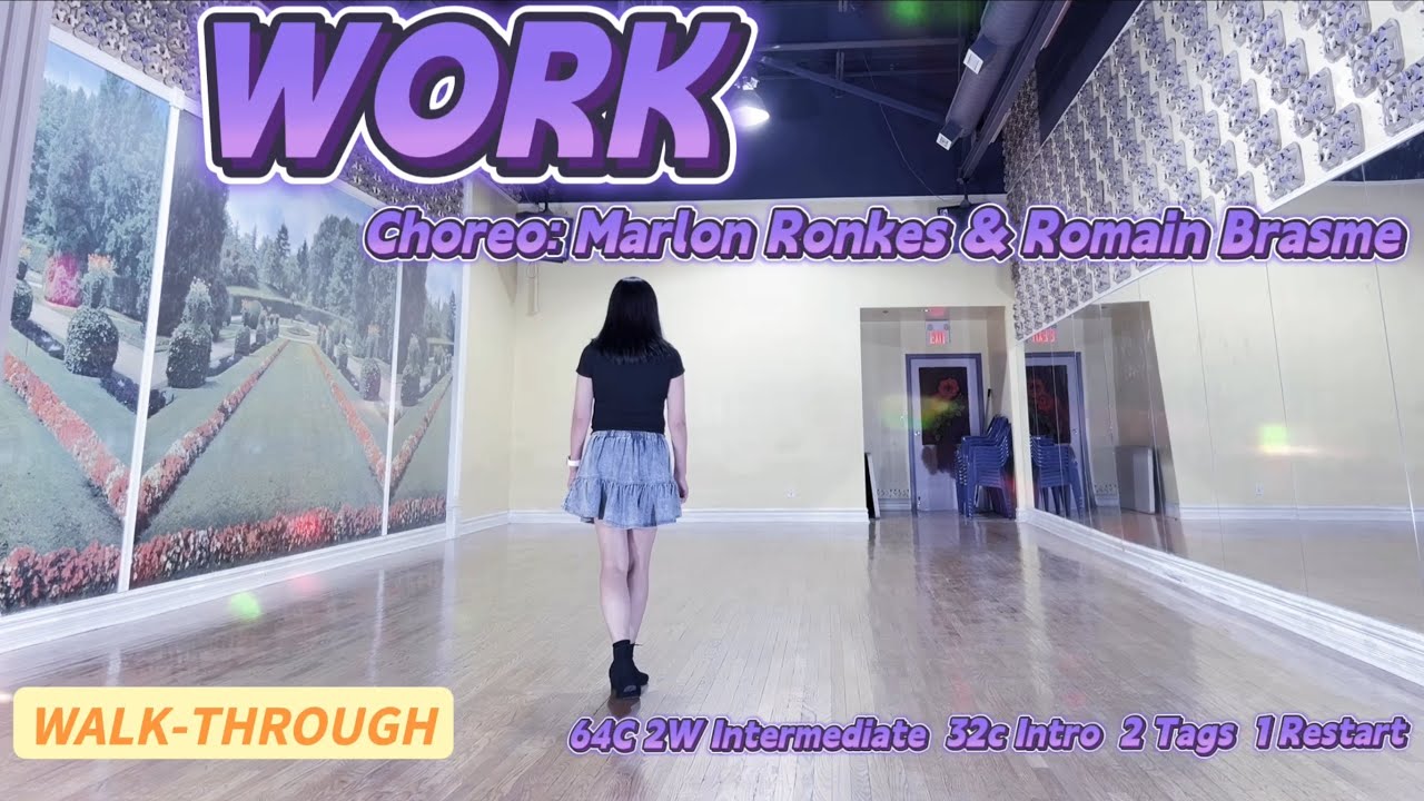 WORK Line Dance (WALK-THROUGH)