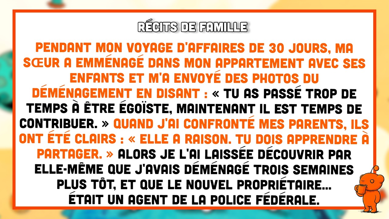 Ma sœur a emménagé dans l'appartement que je louais — Elle ne s'y attendait pas.
