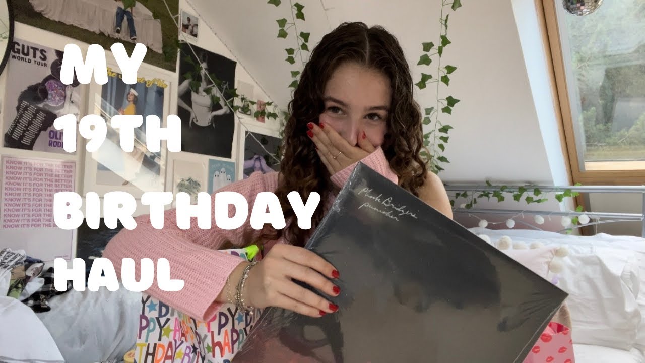 my 19th birthday haul!!