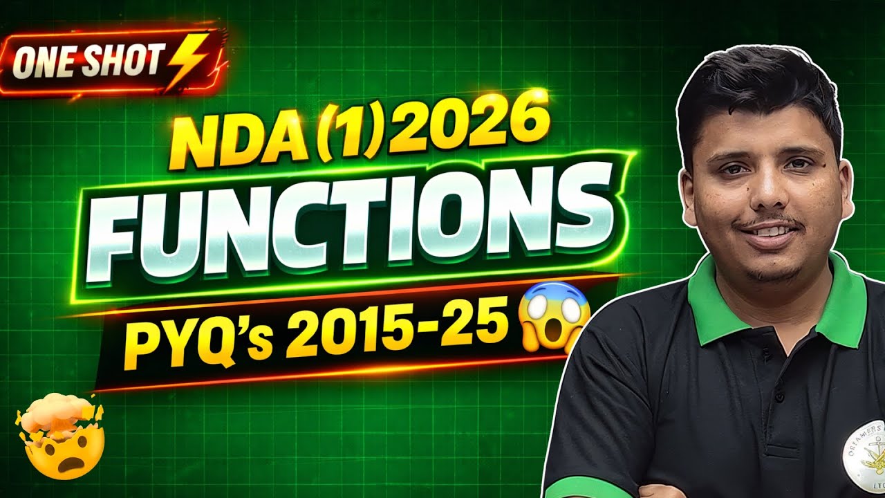 NDA Maths : Functions | NDA 1 2026 | Last 10 PYQ's | Maths For NDA 1 2026 | Parveen sir