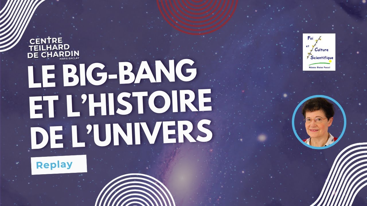 [Replay] Le big bang et l'histoire de l'univers - Françoise Combes