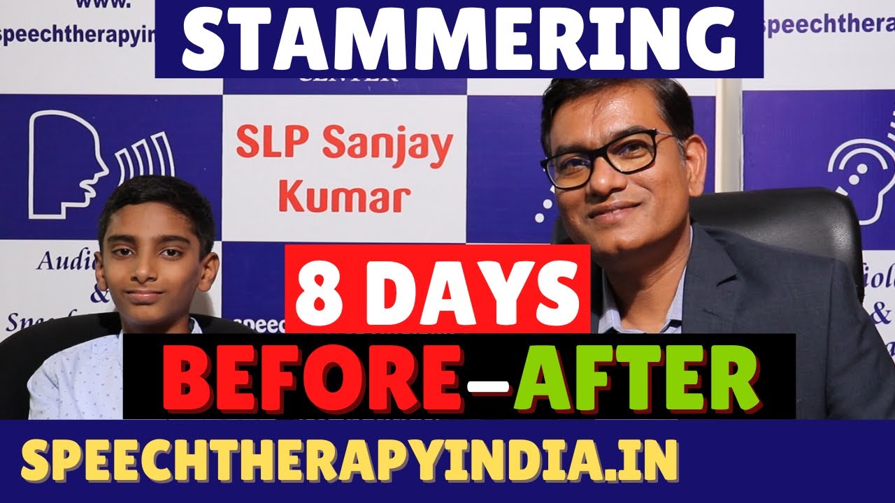 SLP Sanjay Kumar - Pre-Post | हकलाहट Stammering Speech Therapy Within 8 Days | AIIMS Delhi Alumnus
