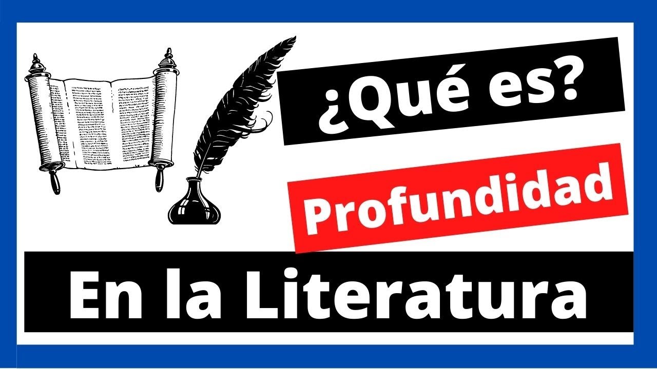 ¿Qué es profundidad en la literatura? ¿Cuándo un libro tiene profundidad literaria? (Booktube Chile)