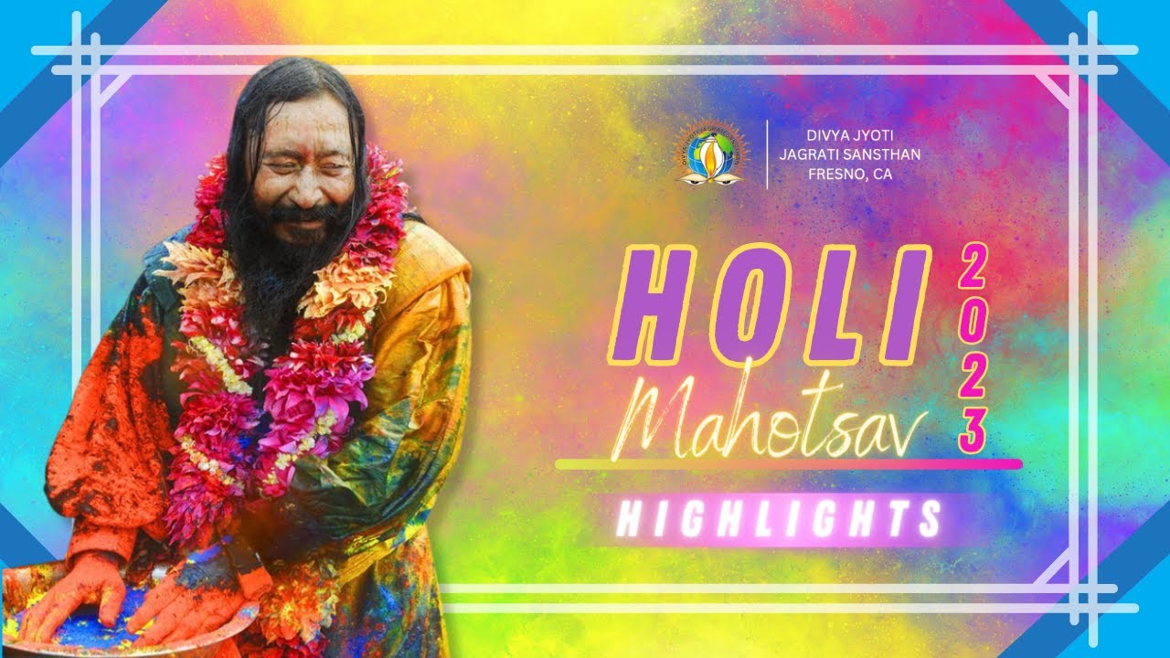 Holi Mahotsav 2023 | Highlights | DJJS Fresno