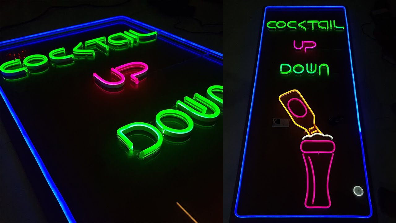 Hướng dẫn làm bảng Led Neon - Cocktail Up Down - Phukienled.com