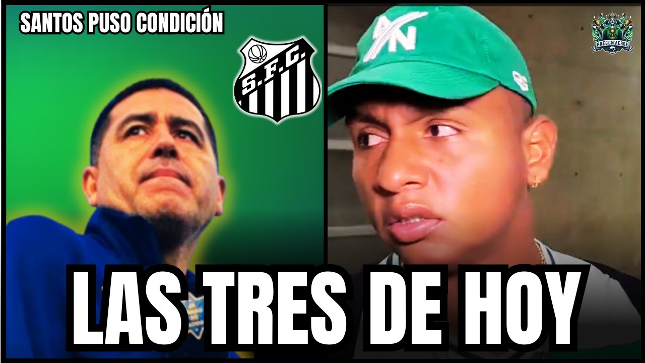 LA CONDICIÓN DE SANTOS POR MORELOS, BOCA ESTALLA CONTRA NACIONAL Y LOS MILLONES POR HINESTROZA