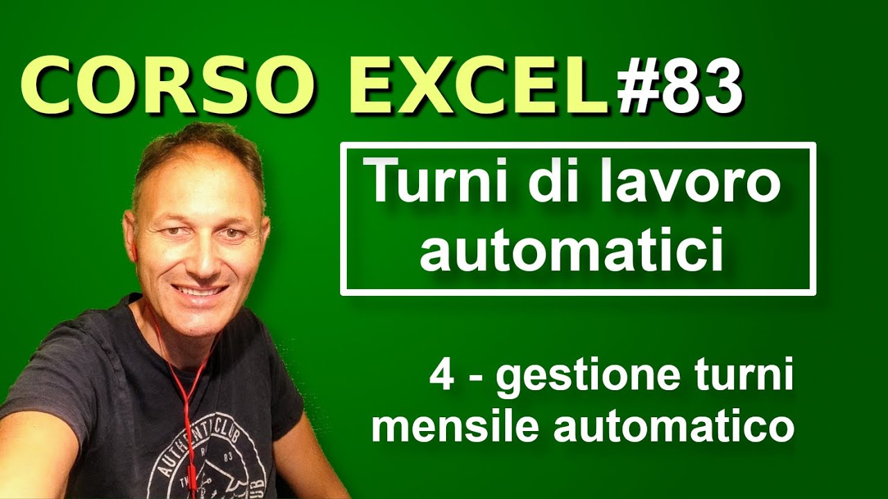 83 Corso Excel: gestire i turni di lavoro con Excel | Daniele Castelletti | Associazione Maggiolina