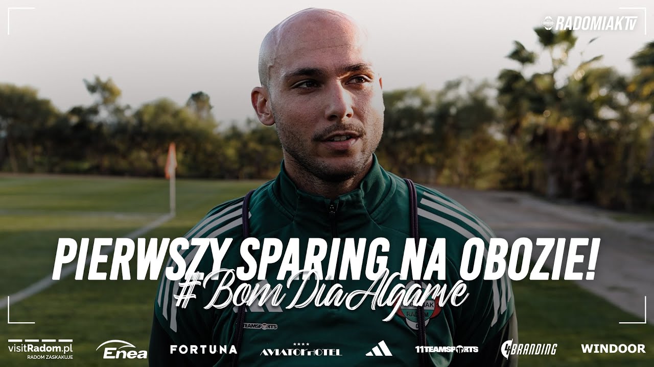 Pierwszy sparing na obozie! [#BomDiaAlgarve - DZIEŃ 4]