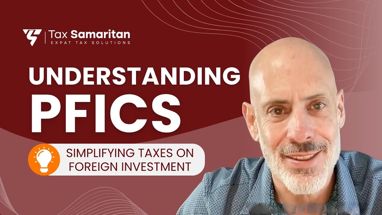Understanding PFICs: Simplifying Taxes on Passive Foreign Investments