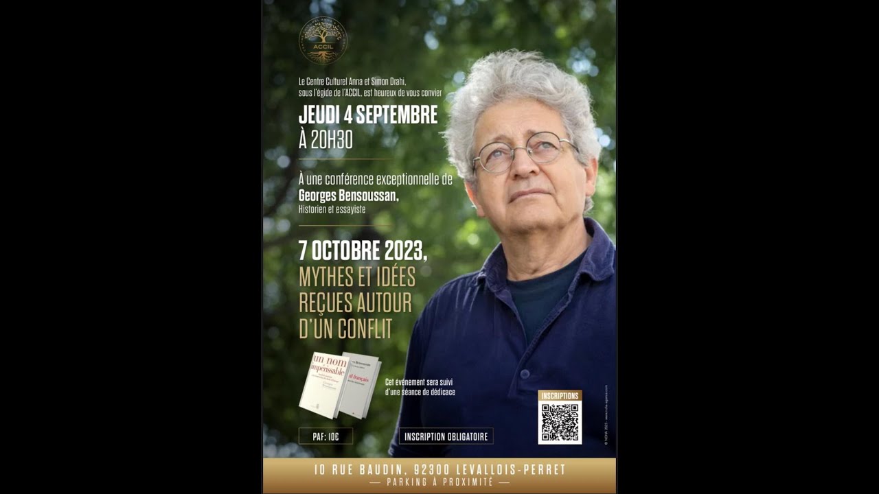 Georges Bensoussan : 7 octobre 2023, mythes et idées reçues autour d'un conflit.