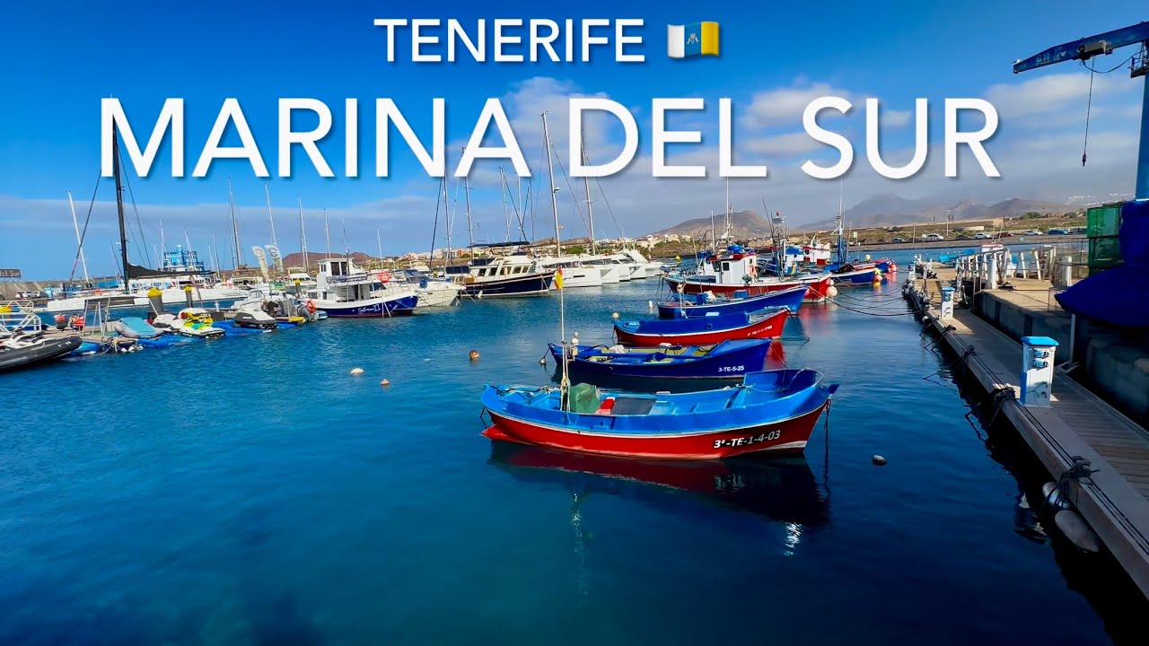 Marina Del Sur, Las Galletas, Tenerife (4K)